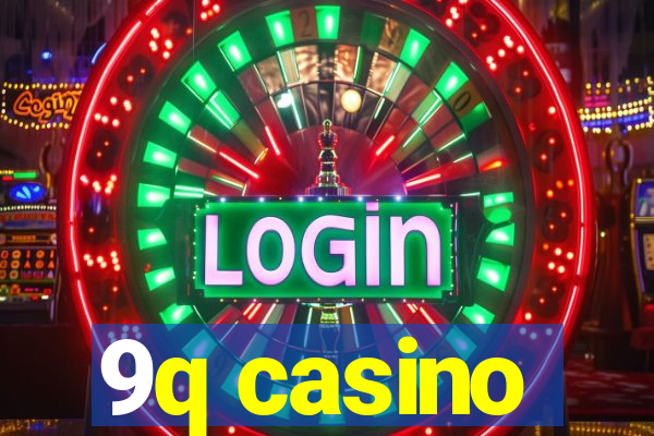 9q casino